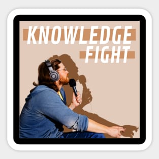 Knowledge Fight podcast Sticker